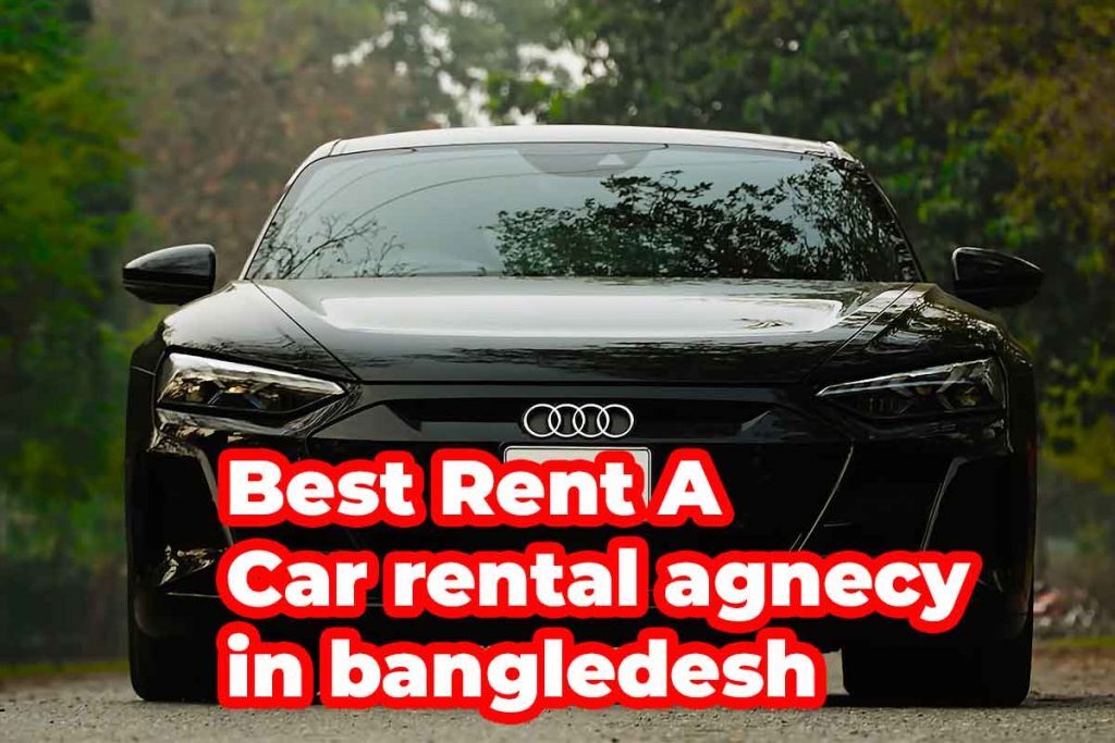 Best Car Rental Services in Dhaka