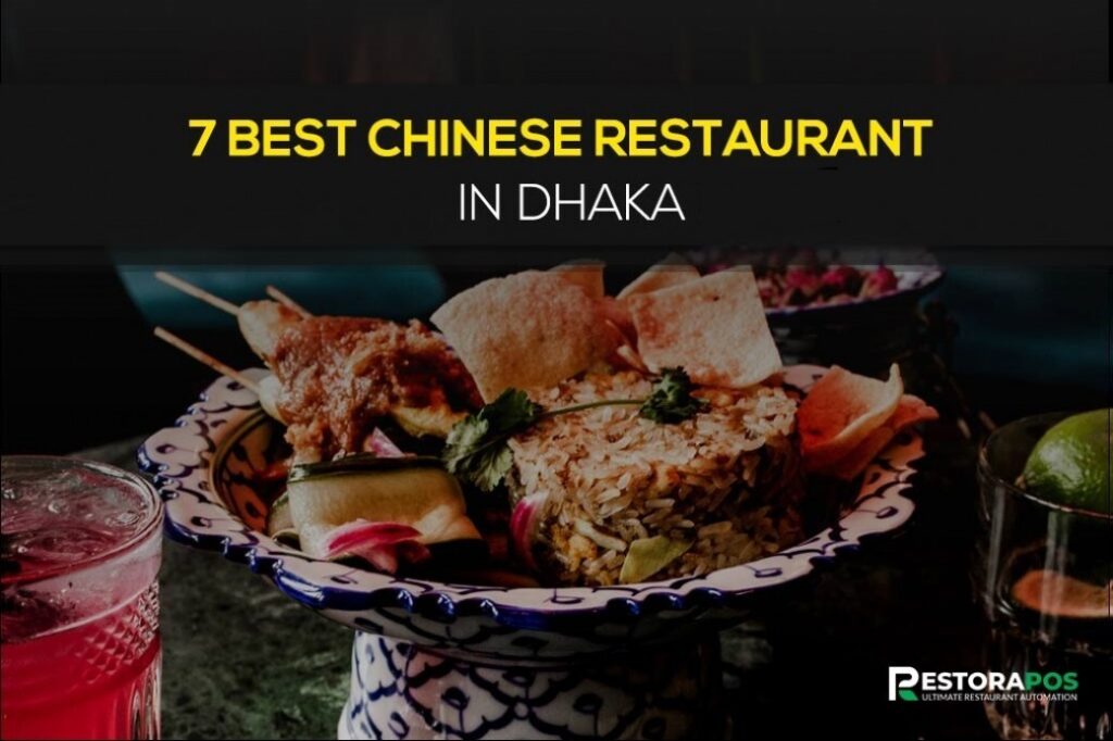 Best Chinese Restaurants in Dhaka